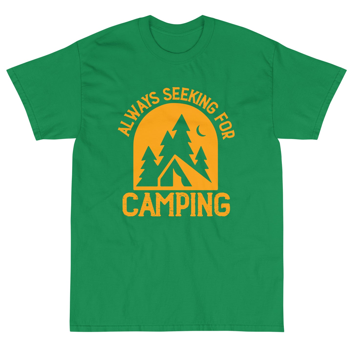 Always seeking for camping t-shirts