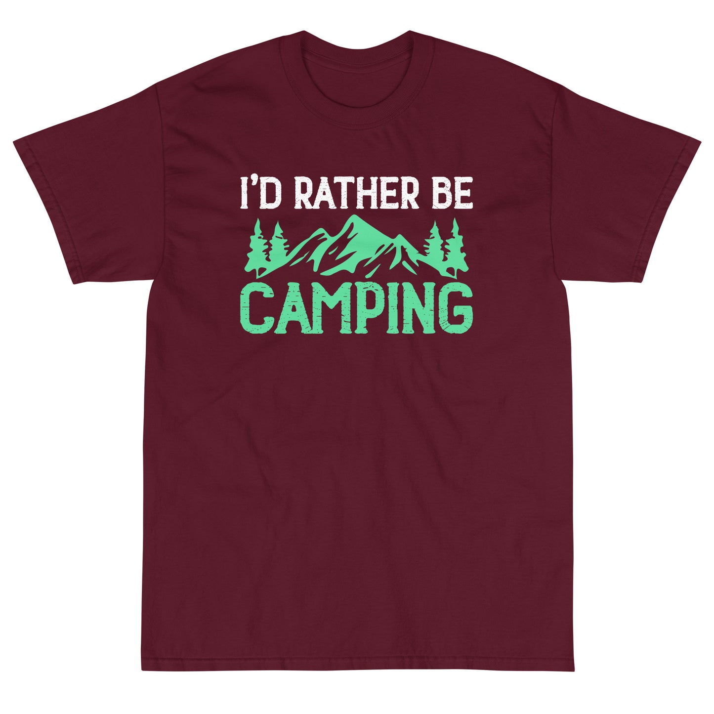 I'd rather be camping t-shirts